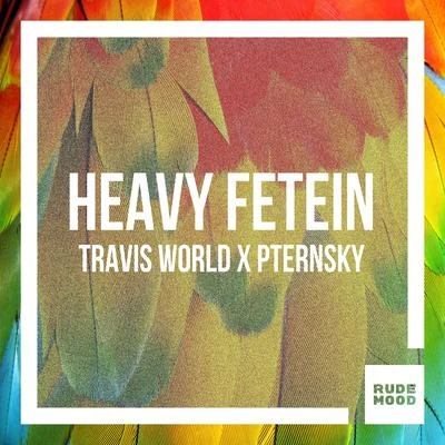 Heavy Fetein 專輯 Dan Evens/Patrice Roberts/Travis World