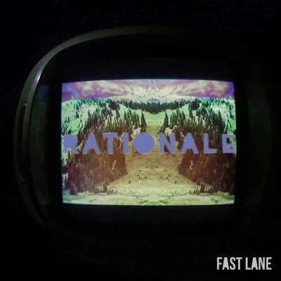 Fast Lane 專輯 Rationale/Bad Royale