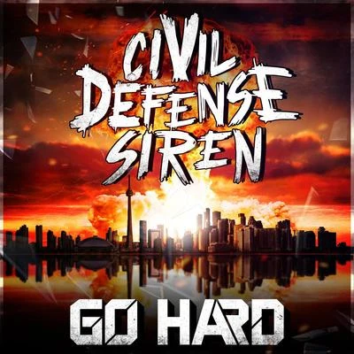 Civil Defense Siren 專輯 Komplvint/Go Hard