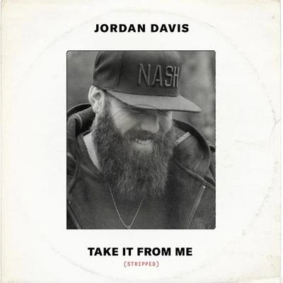 Take It From Me (Stripped) 專輯 Jordan Davis