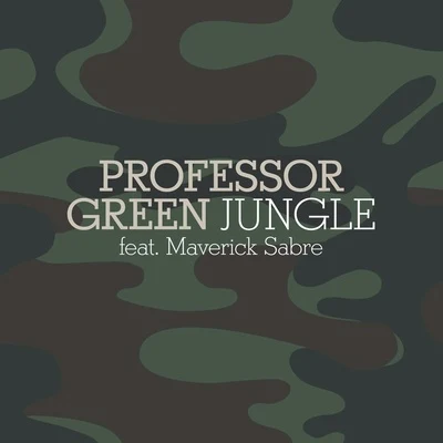 Jungle (feat. Maverick Sabre) 專輯 Professor Green