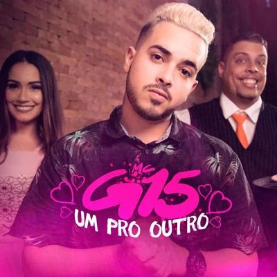 Um Pro Outro 專輯 Dj Gbr/MC G15