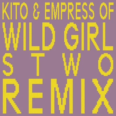 rT (R-T)kito李文陈一人cyr Wild Girl (Stwo Remix)