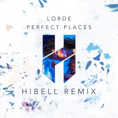 Hibell Perfect Places (Hibell Remix)