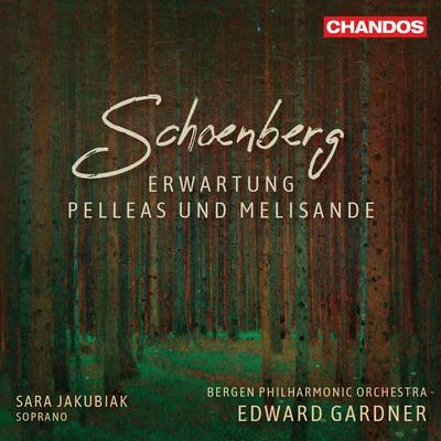 Schoenberg: Erwartung, Op. 17 & Pelleas und Melisande, Op. 5 專輯 Edward Gardner