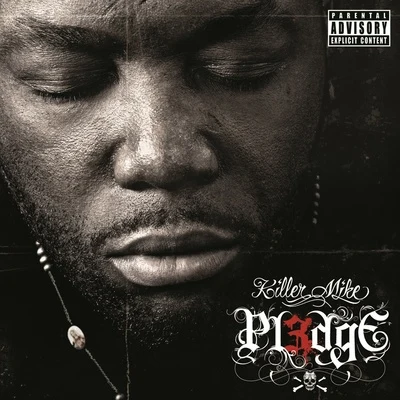 PL3DGE 專輯 Killer Mike