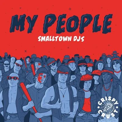 My People 專輯 Smalltown DJs/Neighbour