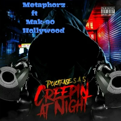 Creepin at Night (feat. Mak-90 & Hollywood) 專輯 Hollywood