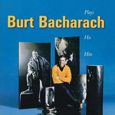 Plays His Hits 專輯 Burt Bacharach