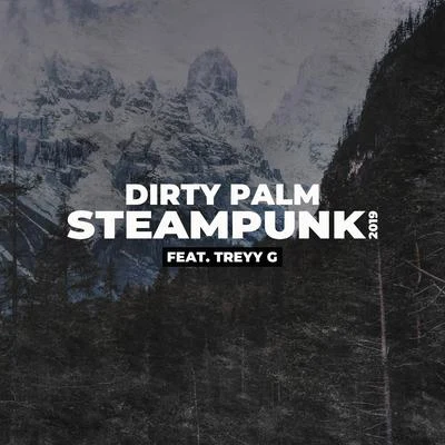 Steampunk 2019 專輯 Dirty Palm/Dazers