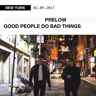 Good People Do Bad Things 專輯 Skizzy Mars/Prelow