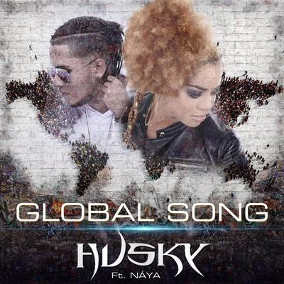 Global Song (feat. NÁYA) 专辑 Husky