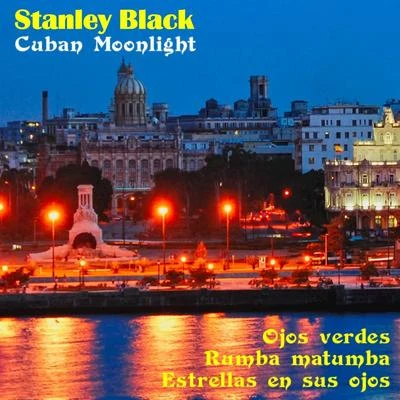 Cuban Moonlight 专辑 Stanley Black