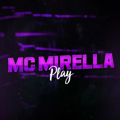 Play 专辑 MC Mirella