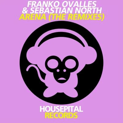 Franko Ovalles Arena (The Remixes)