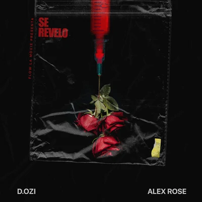 Se Revelo 專輯 Alex Rose/Alexis/Dayme y El High