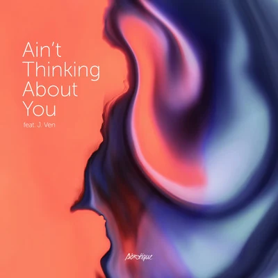 Ain&#x27;t Thinking About You 专辑 Aérotique/Glaceo