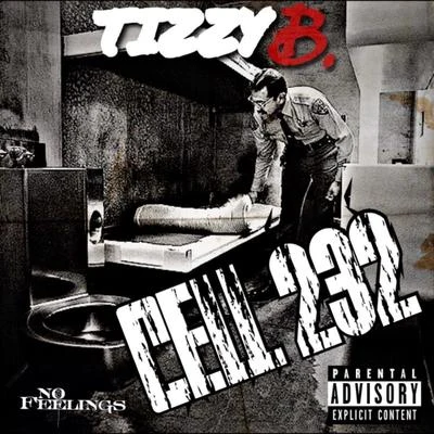 Cell 232 專輯 Rich Stallone/Tizzy B/Skar