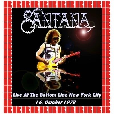 The Bottom Line, New York, October 16th, 1978 (Hd Remastered Edition) 专辑 Santana