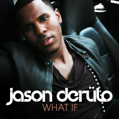 What If 專輯 Gaks/Jason DeRulo