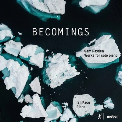 Becomings 專輯 Friedrich Gauwerky/Ian Pace/Peter Sheppard Skærved