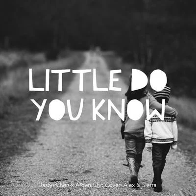 Little Do You Know 專輯 Jason Chen