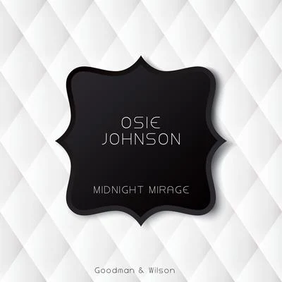 Midnight Mirage 專輯 Osie Johnson