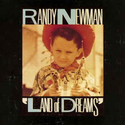 Land of Dreams 专辑 Randy Newman/Lyle Lovett