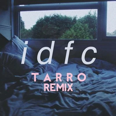 idfc (Tarro Remix) 專輯 Tarro