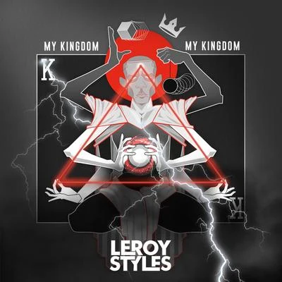 My Kingdom 专辑 Leroy Styles