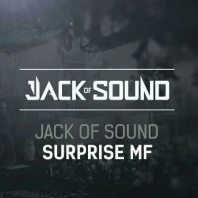 Surprise MF 专辑 Jack of Sound