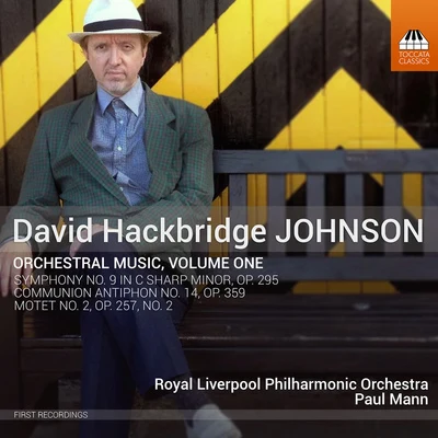 Paul Mann JOHNSON, D.H.: Symphony No. 9Communion Antiphon No. 14Motet No. 2 (Orchestral Music, Vol. 1) (Royal Liverpool Philharmonic, P. Mann)