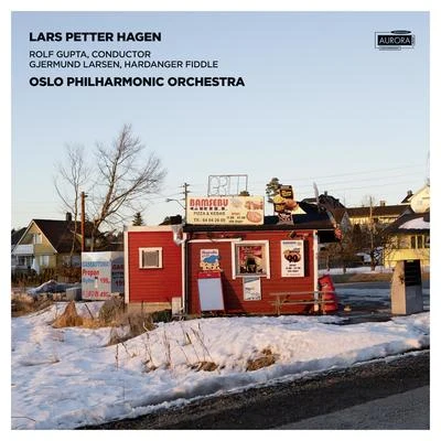 Lars Petter Hagen 专辑 Oslo Philharmonic Orchestra/Bergen Philharmonic Orchestra/Torleif Torgersen