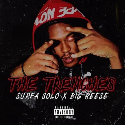 Surfa SoloRayven Justice The Trenches