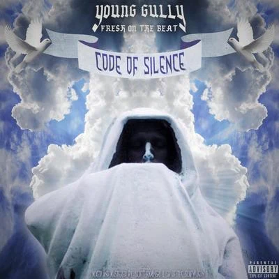 Code of Silence 专辑 Young Gully