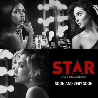 Star Cast Soon & Very Soon (From “Star” Season 2)