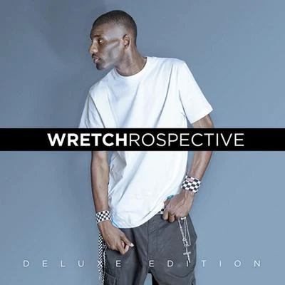 Wretchrospective (Deluxe Edition) 专辑 Wretch 32