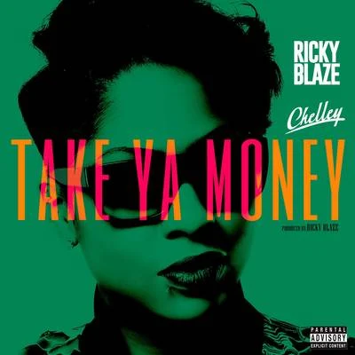 Take Ya Money 專輯 Ricky Blaze