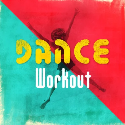 Dance Workout 專輯 Spinning Workout/Bikini Workout DJ/Cardio Hits! Workout