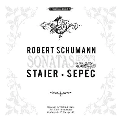 Andreas StaierMusica Antiqua KölnRheinische KantoreiMaria ZedeliusDavid CordierMichael SchopperHermann MaxUlla GroenewoldReinhard GoebelPaul Elliott Schumann: Sonatas for Piano and Violin Nos. 1 & 2