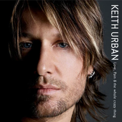 Love, Pain & The Whole Crazy Thing 專輯 Keith Urban/Breland