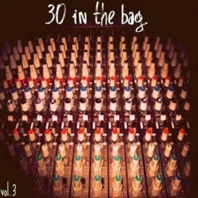 30 In The Bag 專輯 $ir K. Relyt/Boogie/RoLya T