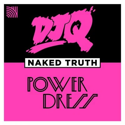 Naked Truth (feat. PowerDress) 專輯 MC Bonez/DJ Q