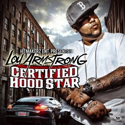 Lou Armstrong Certified Hood Star