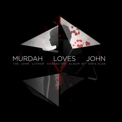 Murdah Loves John (The John Luther Character Album) 專輯 Idris Elba/ARTBAT/David Guetta