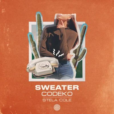 Sweater (feat. Stela Cole) 專輯 Codeko/DJ ANTONIO/Freischwimmer/KhoMha