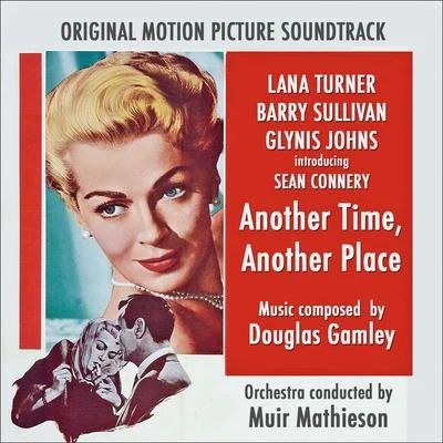 Another Time, Another Place (Original Movie Soundtrack) 專輯 Bob Fosse/Douglas Gamley/Steven Warner/gene wilder