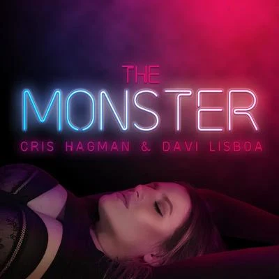 The Monster 专辑 Rozzen/Cris Hagman/BRDI