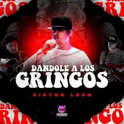 Dándole A Los Gringos 專輯 Victor Léon/Peter Ping Pong/Friedrich Hollaender/Desmond Carter/A.P. Herbert