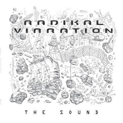 The Sound 專輯 Radikal Vibration